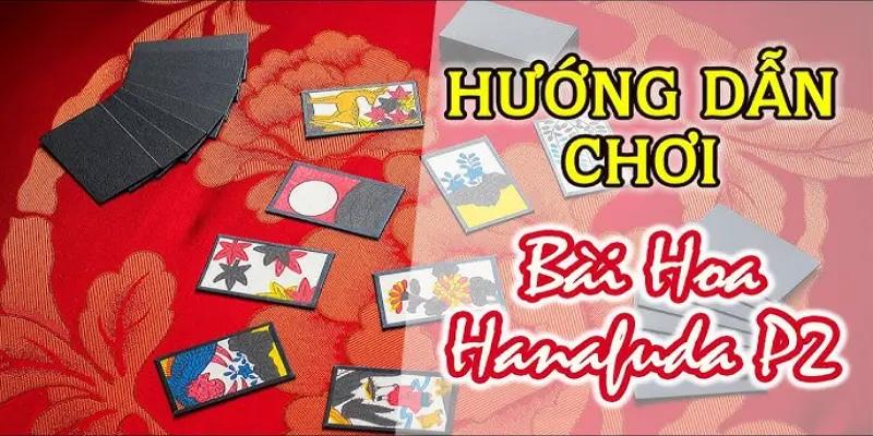 Hướng dẫn cách chơi bài hoa Hàn Quốc cho tân thủ